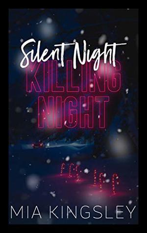 Silent Night, Killing Night (German Edition)