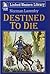 Destined To Die