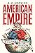 American Empire: A Global H...