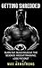 Getting Shredded: Burn Fat, Build Muscle, The Science, Weight Training, Diet, Lose Fat Fast