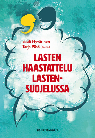 Lasten haastattelu lastensuojelussa