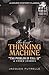 The Great Thinking Machine: "The Problem of Cell 13" and Other Stories (Dover Mystery Classics)
