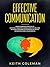 Effective Communication: Discover Amazing Strategies to Effectively Negotiate & Handle Conflicts Like a Pro. Influence & Persuade With Powerful NLP Tactics ... & Relationships (Speak Fearlessly Book 3)