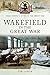 Wakefield in the Great War