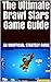 The Ultimate Brawl Stars Game Guide by Vincent Verret