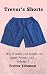 Trevor's Shorts Volume 2: ....