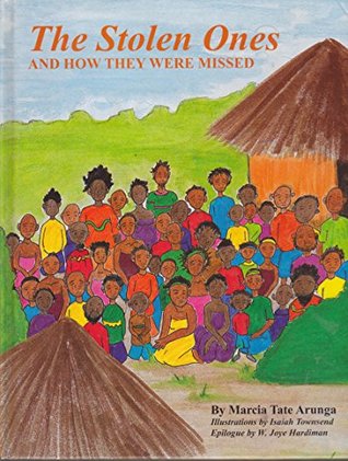 The Stolen Ones and How They Were Missed (Hardcover)