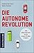 Die autonome Revolution by Andreas Herrmann