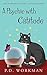 A Psychic with Catitude (Reg Rawlins, Psychic Investigator #2)