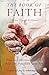 The Book of Faith: True Ins...