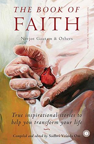 The Book of Faith: True Inspirational Stories (Kindle Edition)