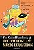 The Oxford Handbook of Technology and Music Education