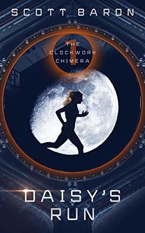 Daisy's Run (The Clockwork Chimera, #1)