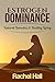 Estrogen Dominance by Rachel Hall