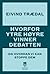 Hvorfor ytre høyre vinner debatten by Eivind Trædal