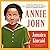 Annie John by Jamaica Kincaid Annie John by Jamaica Kincaid