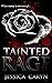 Tainted Rage  (Tainted,# 3)