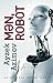 Mən, Robot (Robot, #0.1)