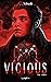 Vicious (Villains, #1)