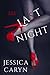 Last Night by Jessica Caryn