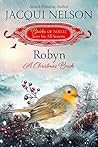 Robyn: A Christmas Bride (Brides of Noelle: Love For All Seasons #9)