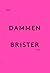 Dammen brister by red. Jenna Emtö, Ida Kronho...