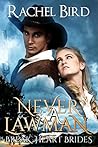 Never a Lawman (Break Heart Brides, #1)