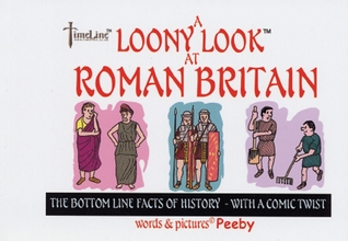 A Loony Look at Roman Britain