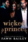 Wicked Prince by Fawn Bailey