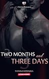 Two Months and Th...