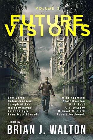 Future Visions, Volume 3 (Kindle Edition)