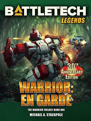 BattleTech Legends: Warrior: En Garde: The Warrior Trilogy, Book One