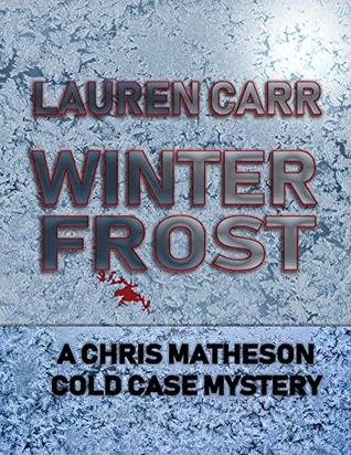 Winter Frost (Chris Matheson Cold Case, #2)