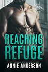 Reaching Refuge by Annie Anderson