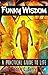 Funky Wisdom: A Practical G...