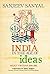 India in the Age of Ideas: Select Writings: 2006-2018