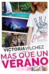 Más que un verano by Victoria Vilchez