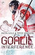 Goalie Interference (Hat Trick, #2)