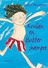 Krullen en blubbe...