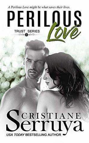 Perilous Love: Shades of Love (TRUST Series Book 8)