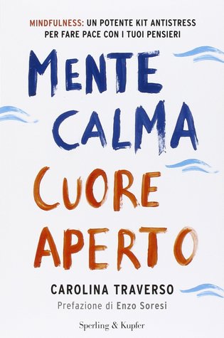 Mente calma cuore aperto (Paperback)