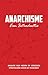 Anarchisme, een introductie...