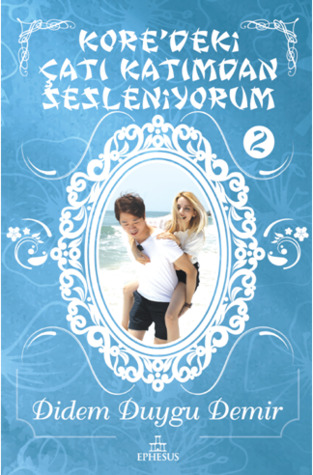 Kore'deki Çatı Katımdan Sesleniyorum - 2