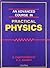An Advanced Course in Practical Physics