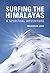 Surfing the Himalayas by Frederick Lenz