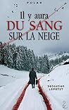 Il y aura du sang...