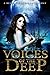 Voices of the Deep