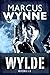 WYLDE: BOOKS 1-3