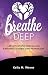Breathe Deep: Life with Cystic Fibrosis and Surviving a Double Lung Transplant