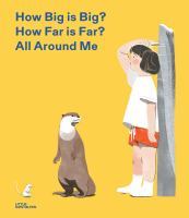How Big Is Big? How Far Is Far? All Around Me (Hardcover)